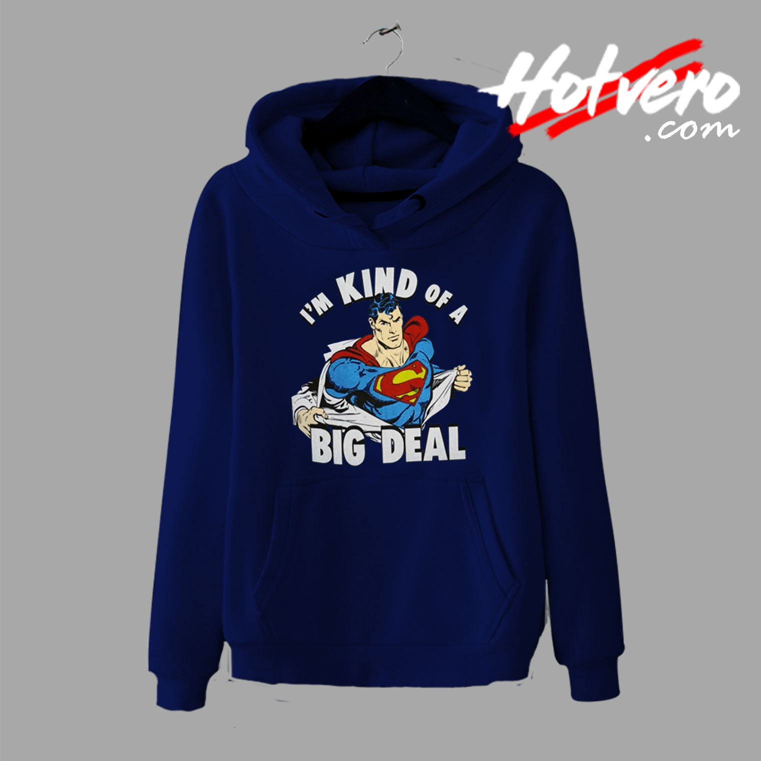 Kind Of A Big Deal Superman Meme Saying Hoodie