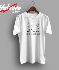 Meow I Mean Boo T Shirt