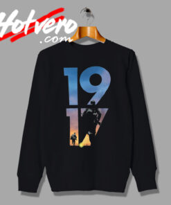 1917 Top The War Movie Sweatshirt