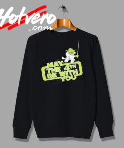 4th Star Wars Parody Yoda Movie Sweatshirt