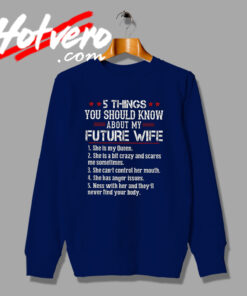 5 Things You Should Know Abot Wife Sweatshirt