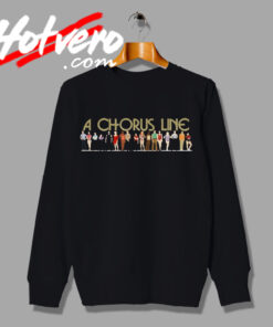 A Chorus Line Someone Artwork Sweatshirt