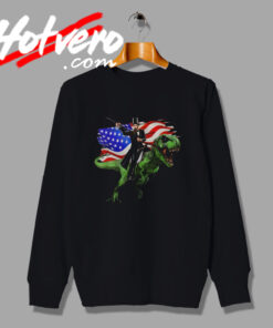 Abe Lincoln America Riding T Rex Sweatshirt