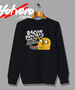 Adventure Time Bacon Pancakes Sweatshirt