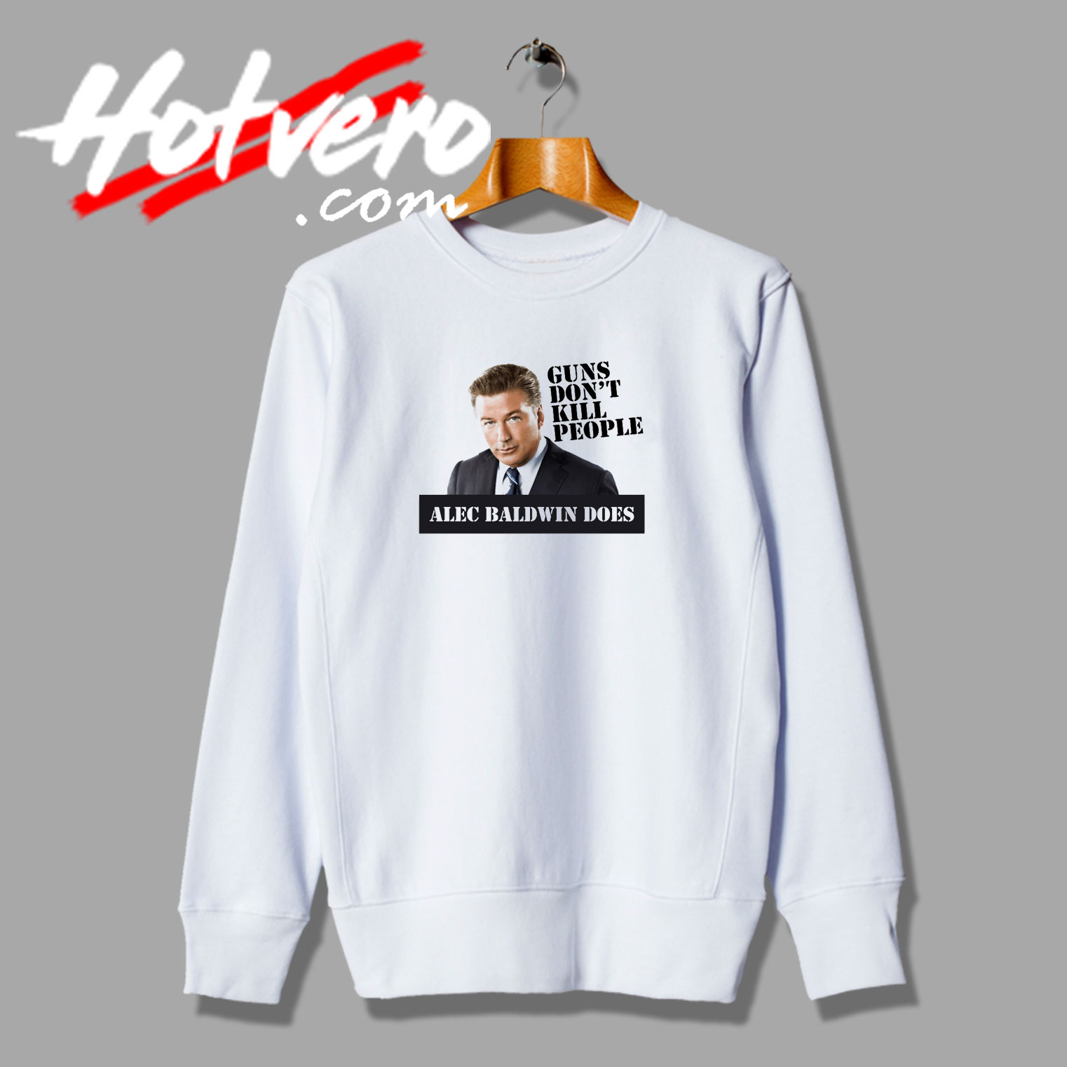 Alec Baldwin Kills People Quotes Sweatshirt