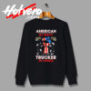 American By Birth Trucker 4th of July Sweatshirt
