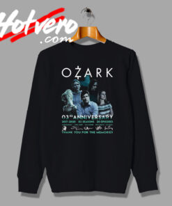 Anniversary The Memories Ozark Movie Sweatshirt