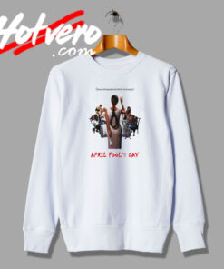 April Fools Day v3 Movie Poster Sweatshirt