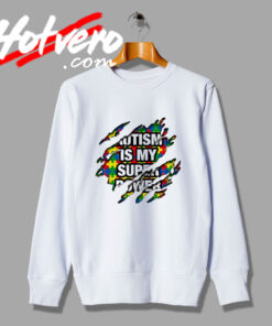 Autism Is My Superpower Graphic Sweatshirt