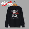 Awesome Kisses 25 Cents College Sweatshirt