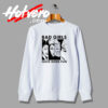 Bad Girl Have More Fun Vintage Style Sweatshirt