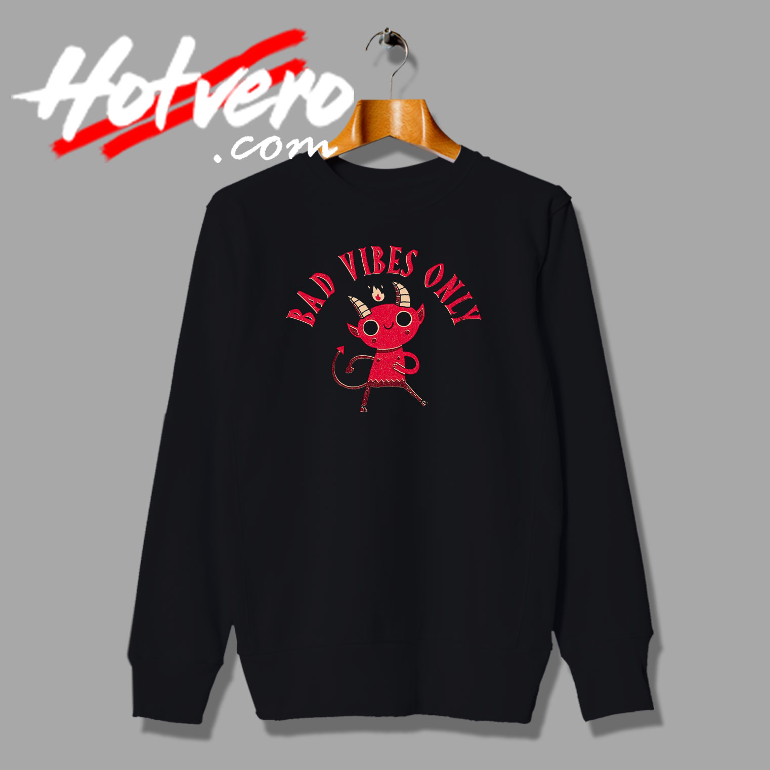 Bad Vibes Only Horned Satan Sweatshirt