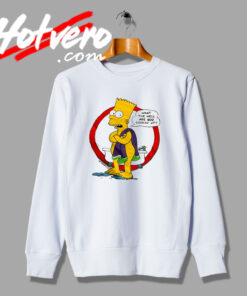 Bart Simpson Bathtub Saying Sweatshirt