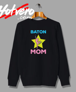 Baton Twirling Mom Graphic Sweatshirt