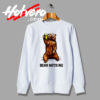 Bear with Me Custom Sweatshirt