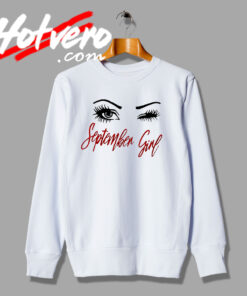 Beauty Eyes September Girl Graphic Sweatshirt