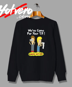 Beavis and Butthead Looking Your TP Sweatshirt