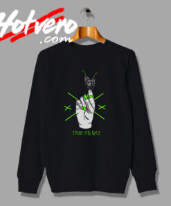 Best Trust No One Love Snake Sweatshirt