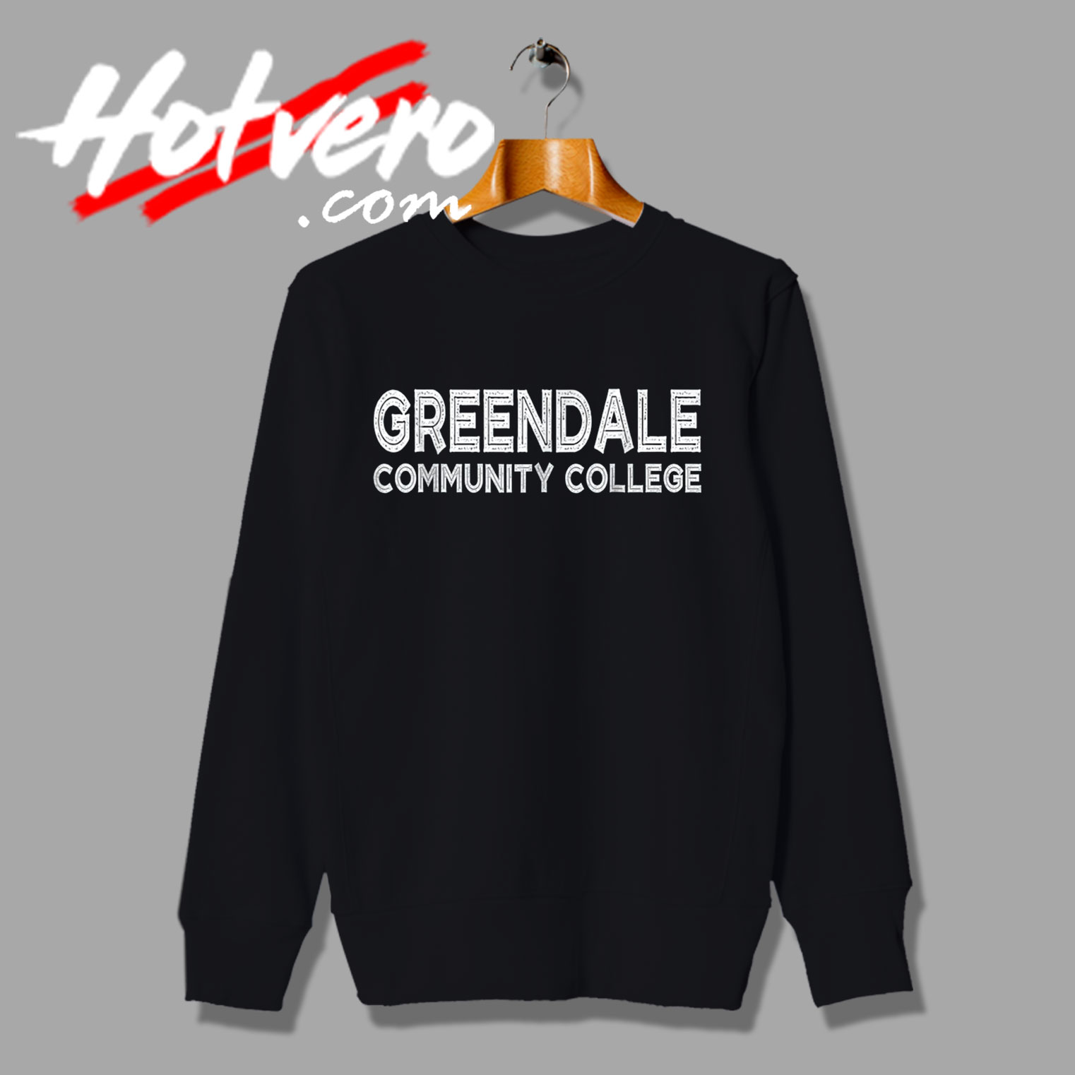 Best of Greendale Community College Sweatshirt