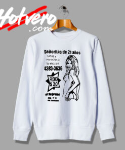 Best of Senoritas Ugly Quote Sweatshirt