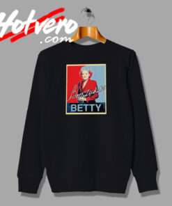 Betty White Calssic Sweatshirt
