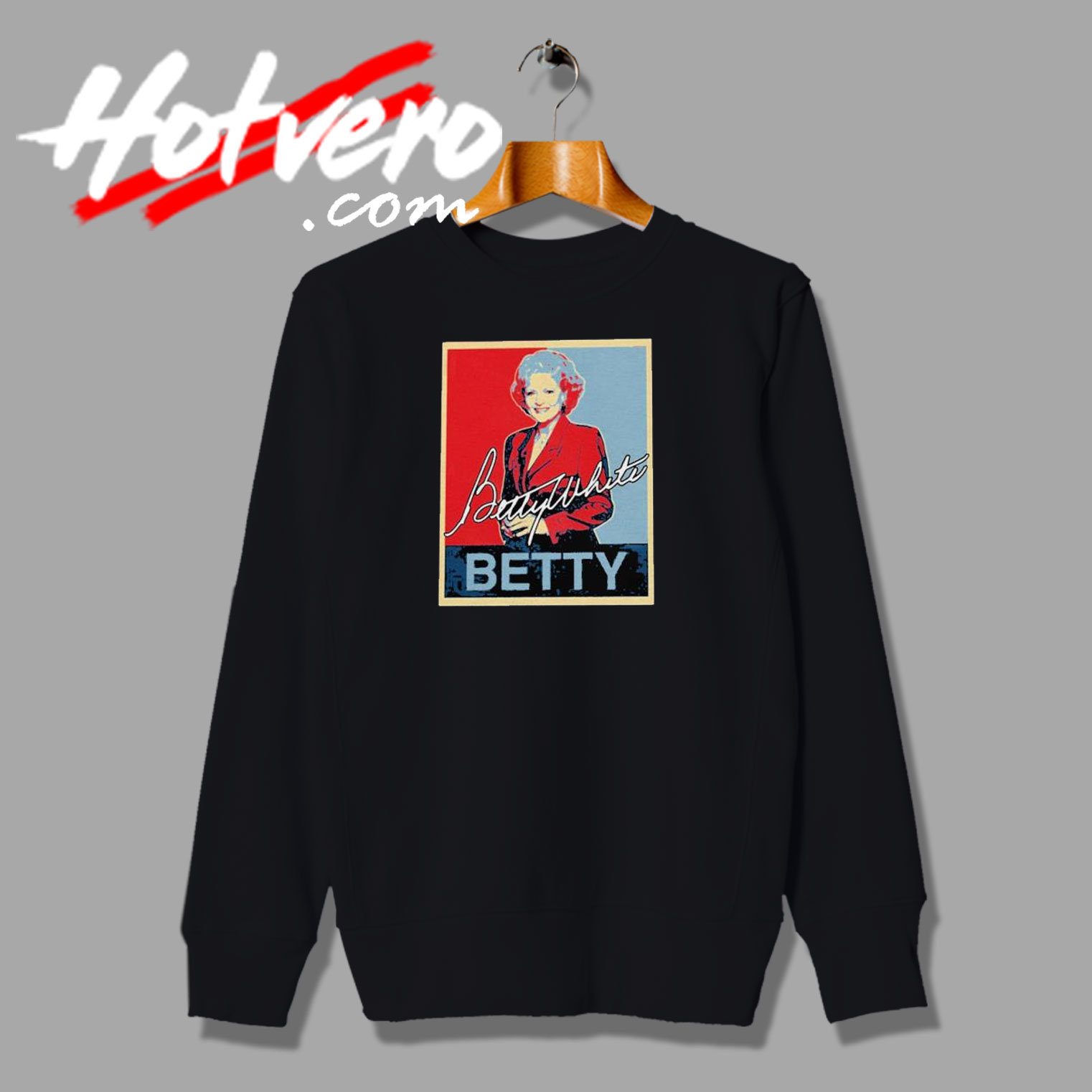 Betty White Calssic Sweatshirt