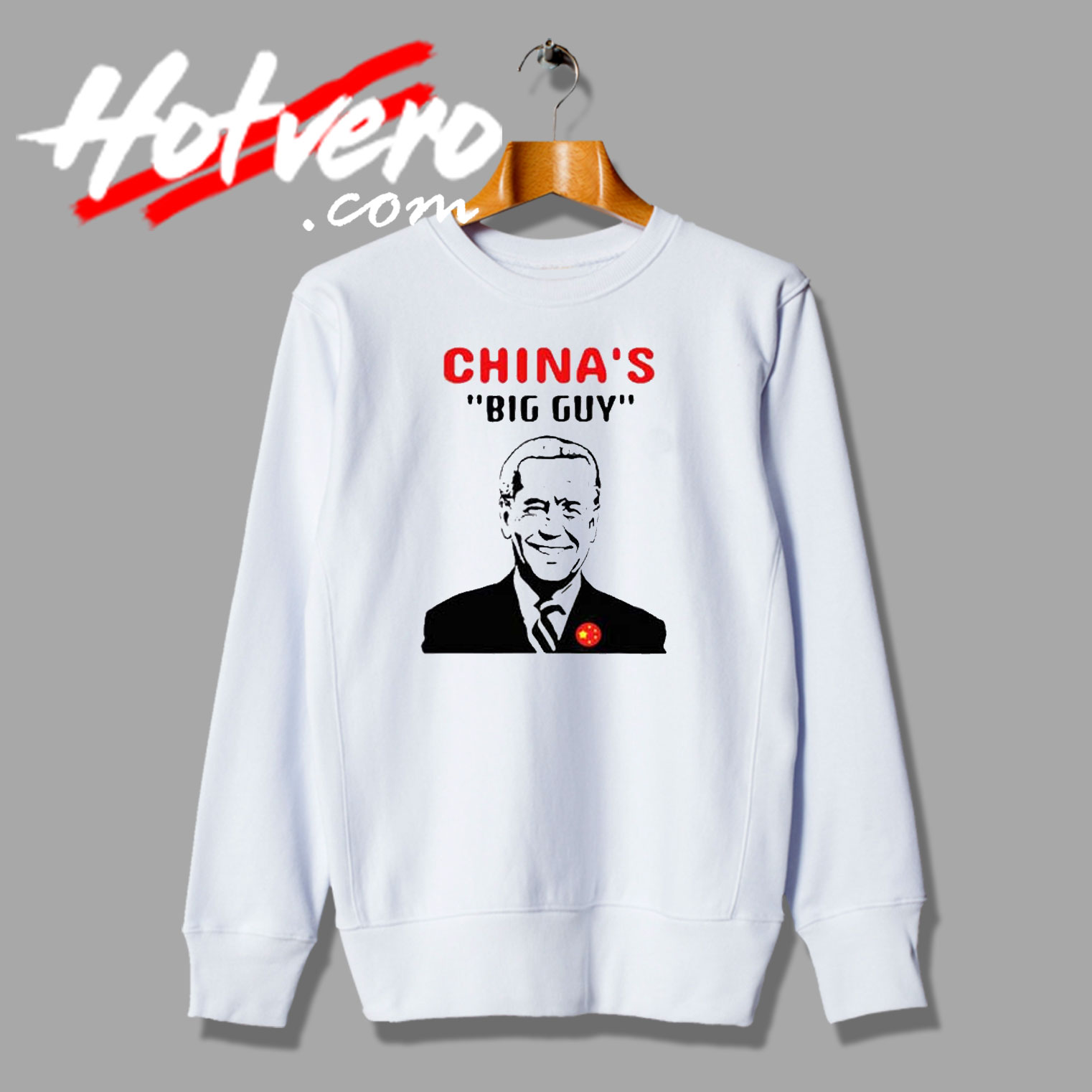 Biden Is Chinas Big Guy Custom Sweatshirt