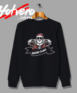 Biker Claus Parody Christmas Sweatshirt