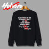 Blood Stains Enough Muder Show Sweatshirt