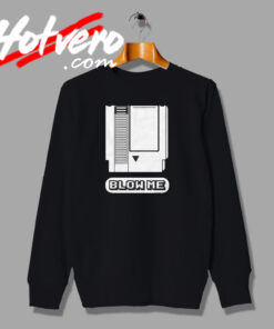 Blow Me Nintendo Gaming Sweatshirt