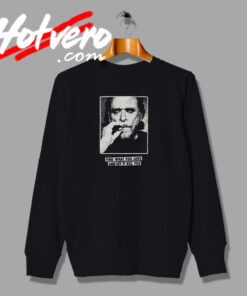 Bukowski Love Message Sweatshirt