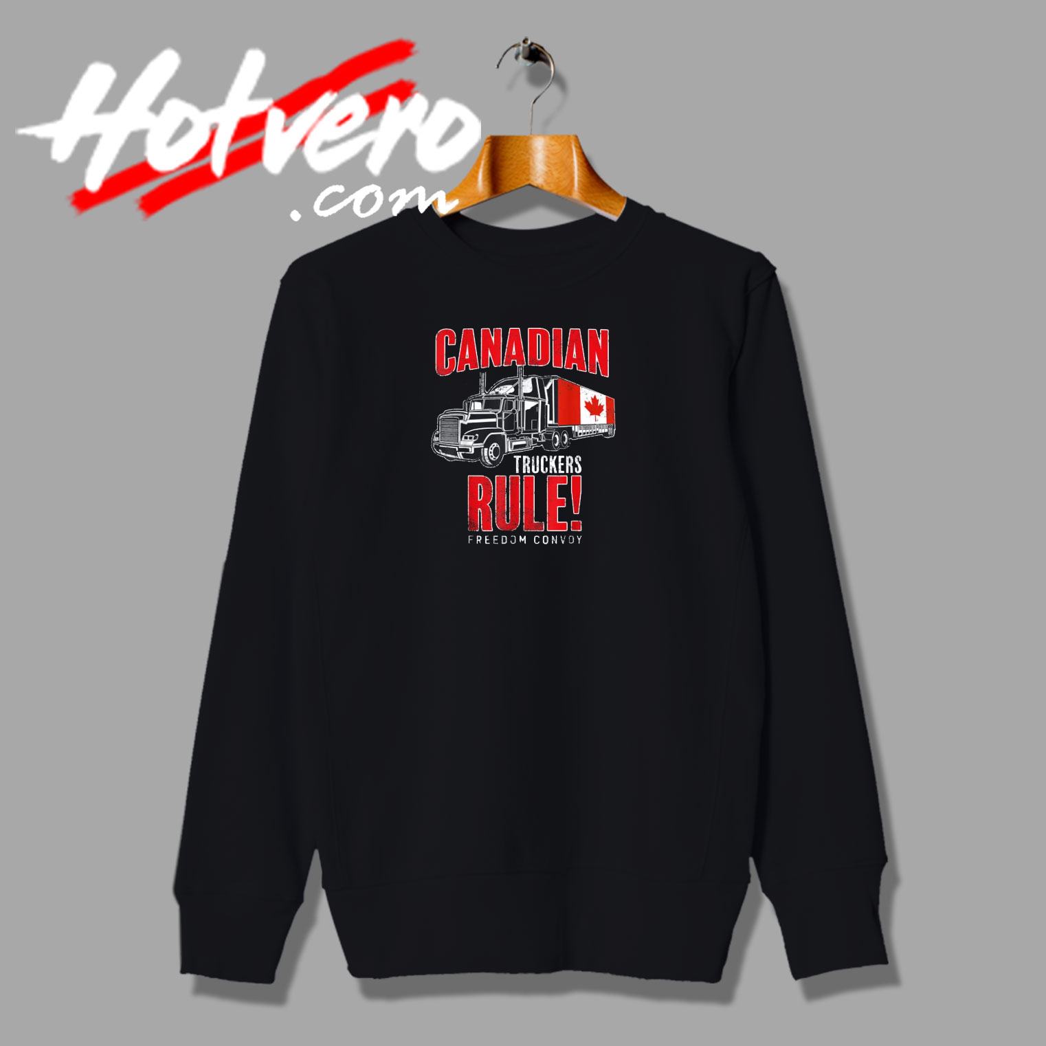 Canadian Trucker Freedom Convoy Sweatshirt