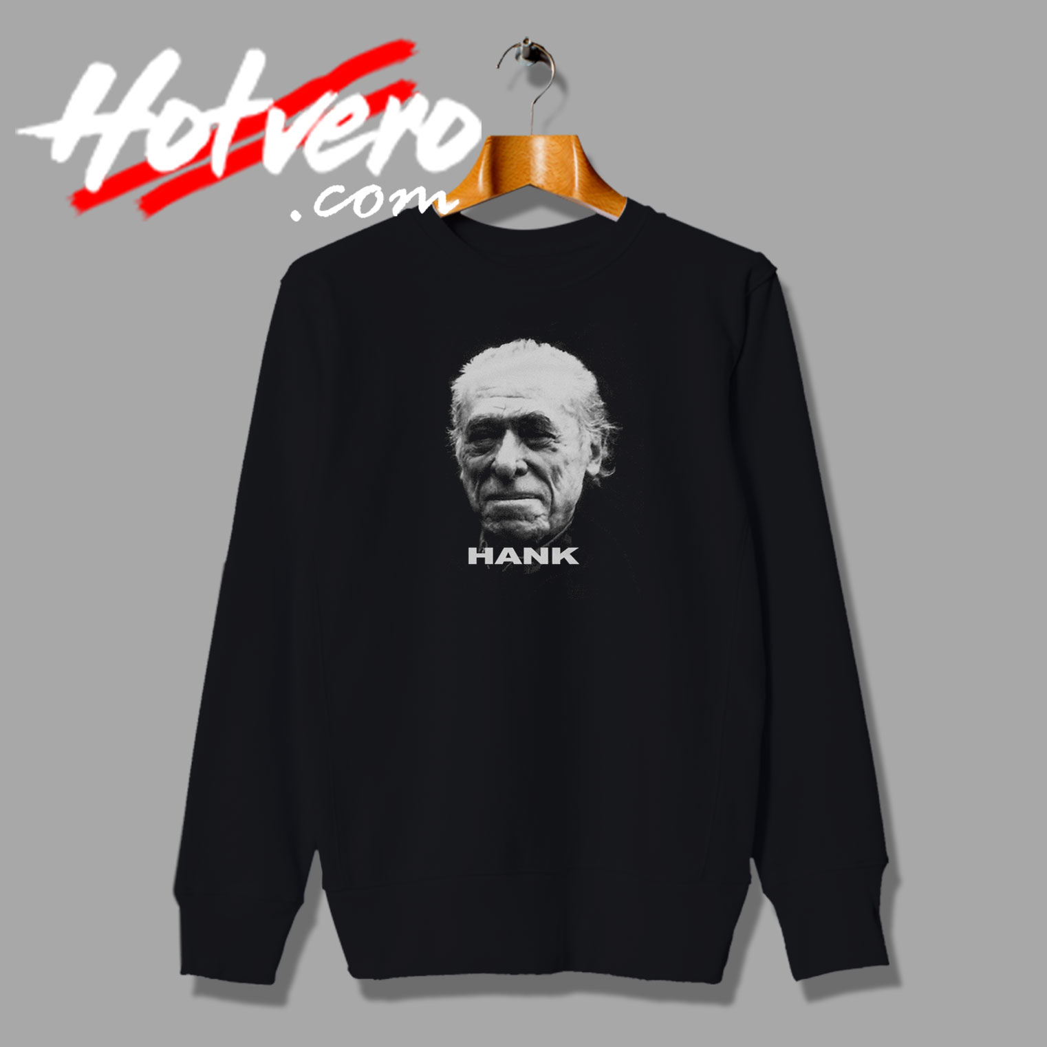 Charles Bukowski Ham On Rye Hank Sweatshirt