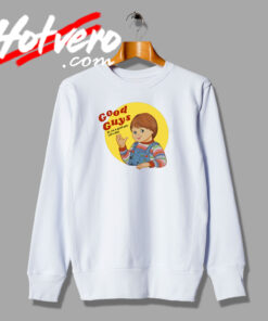 Childs Play Good Guys Funny Sweatshirt