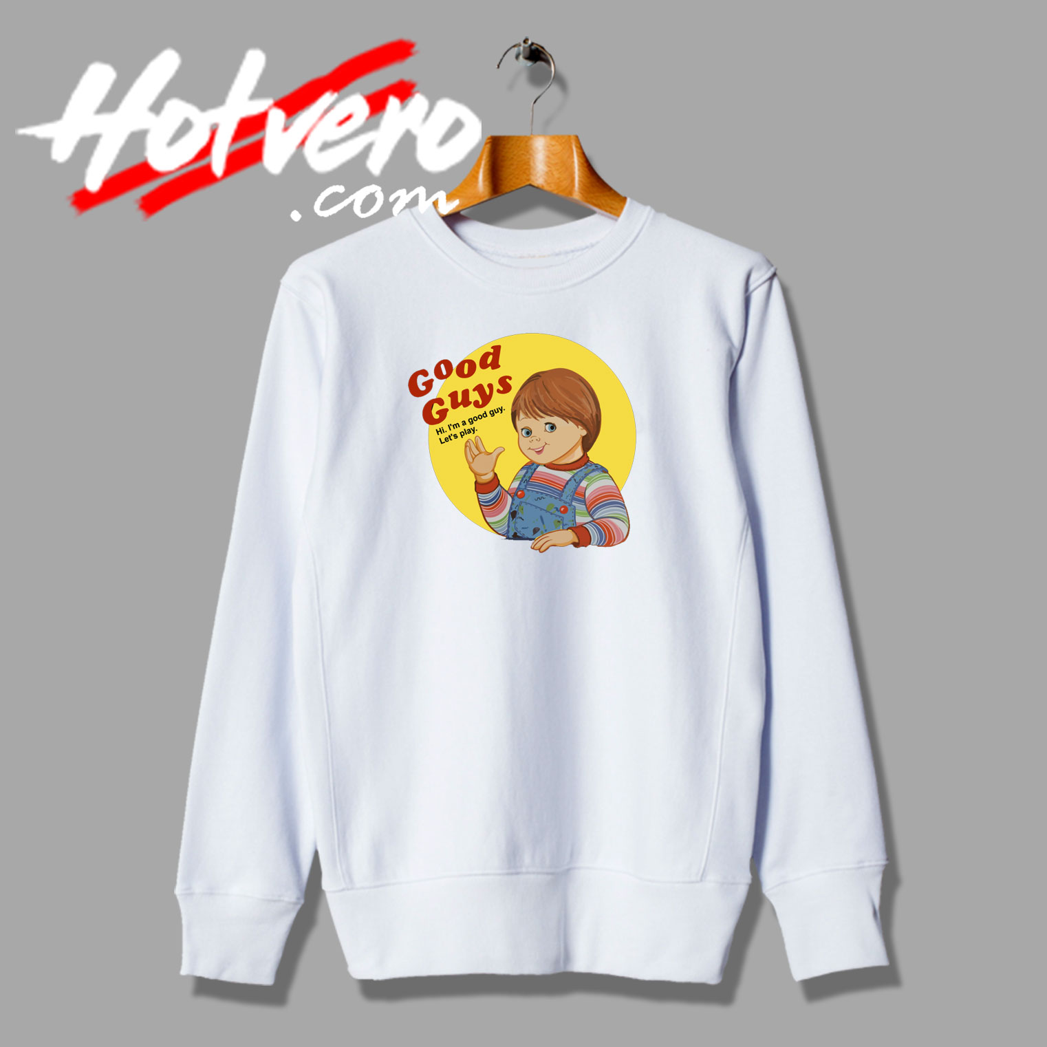 Childs Play Good Guys Funny Sweatshirt