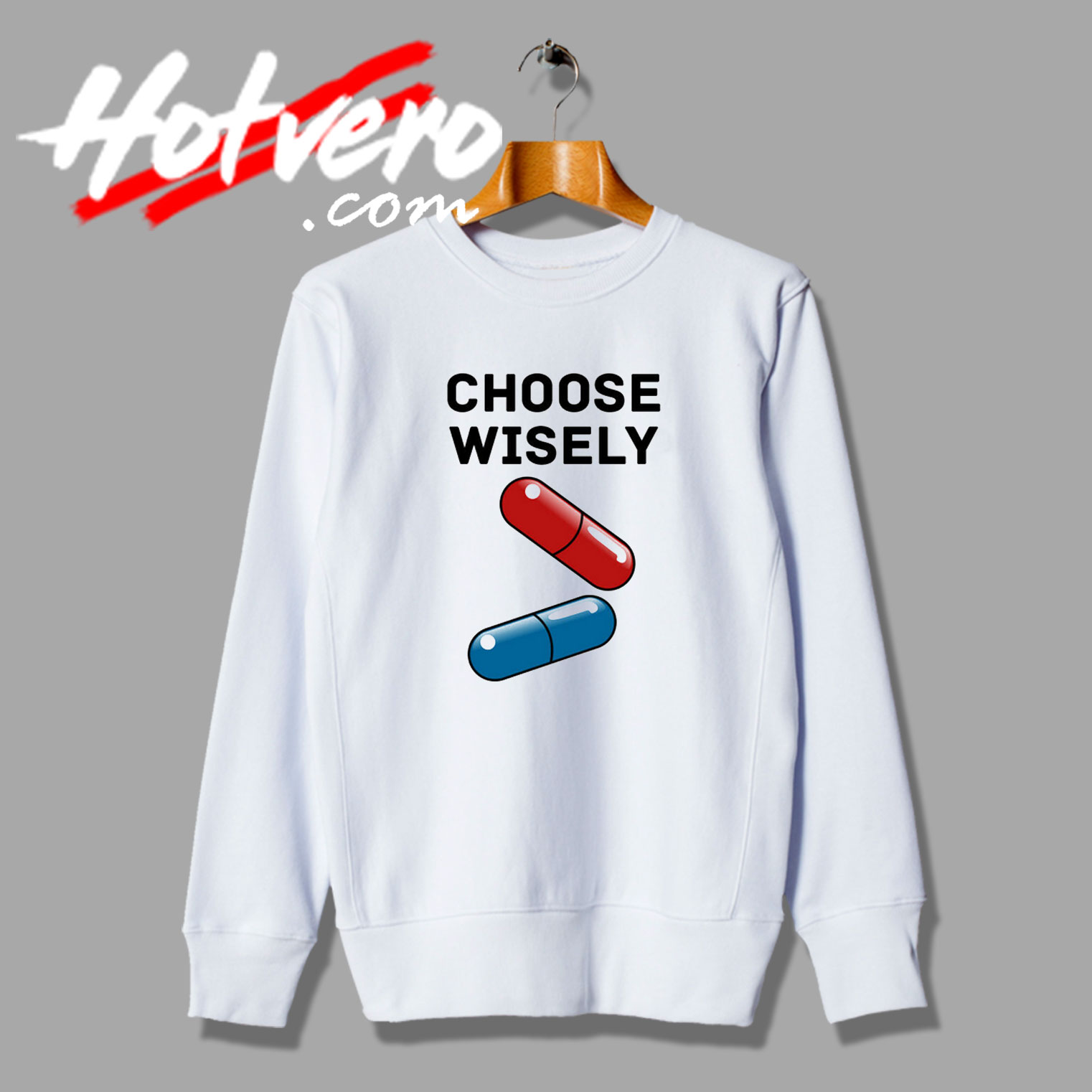 Choose Wisely Pil Graphic Sweatshirt