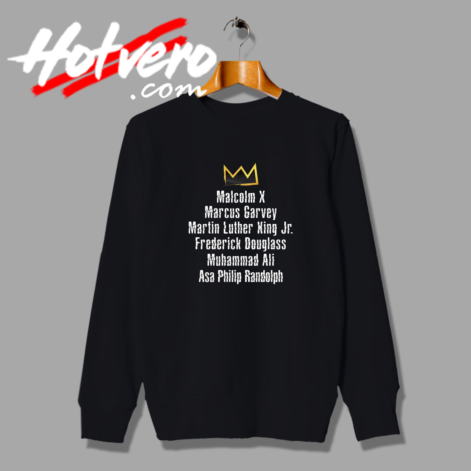 Civil Rights Movements Leaders Sweatshirt