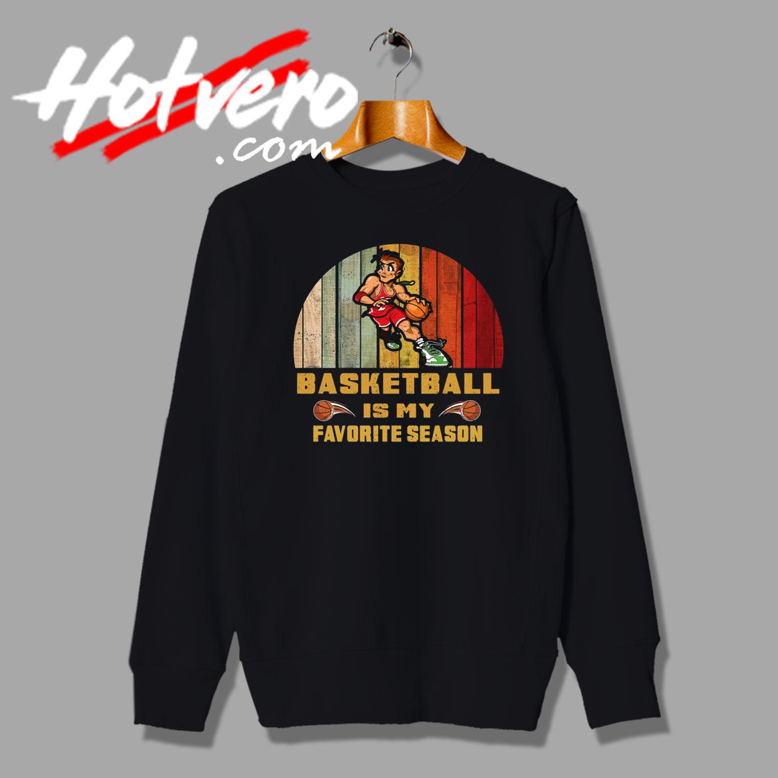 Classic Basketball Is My Favorite Sweatshirt