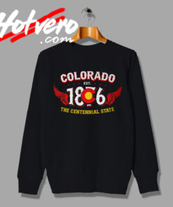 Colorado 1876 The Centennial State Unisex Sweatshirt