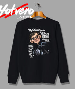 Complete Understanding Stephen Hawking Sweatshirt
