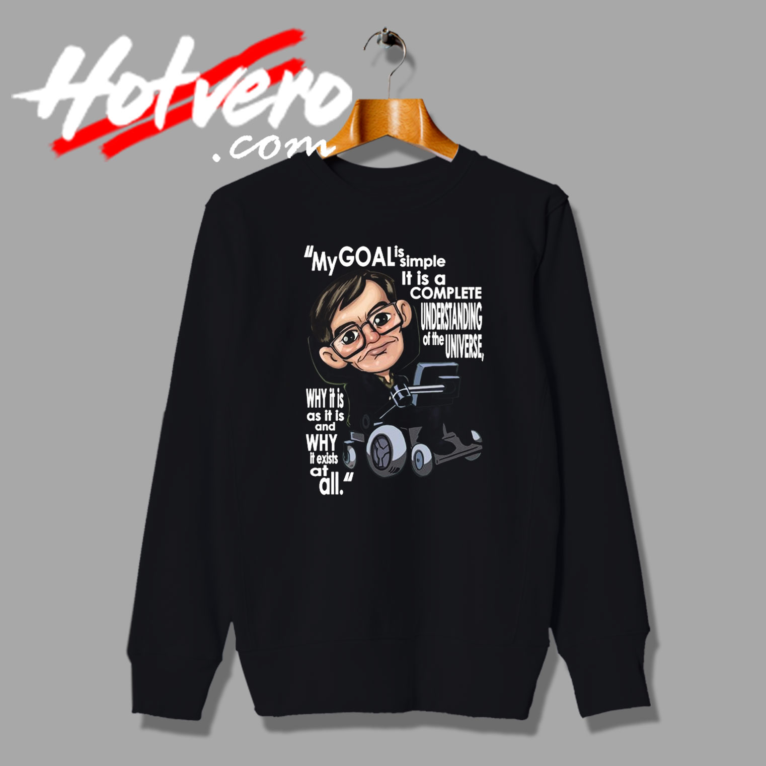 Complete Understanding Stephen Hawking Sweatshirt