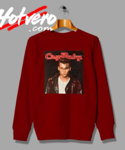 Cry Baby Johnny Depp Musical Sweatshirt