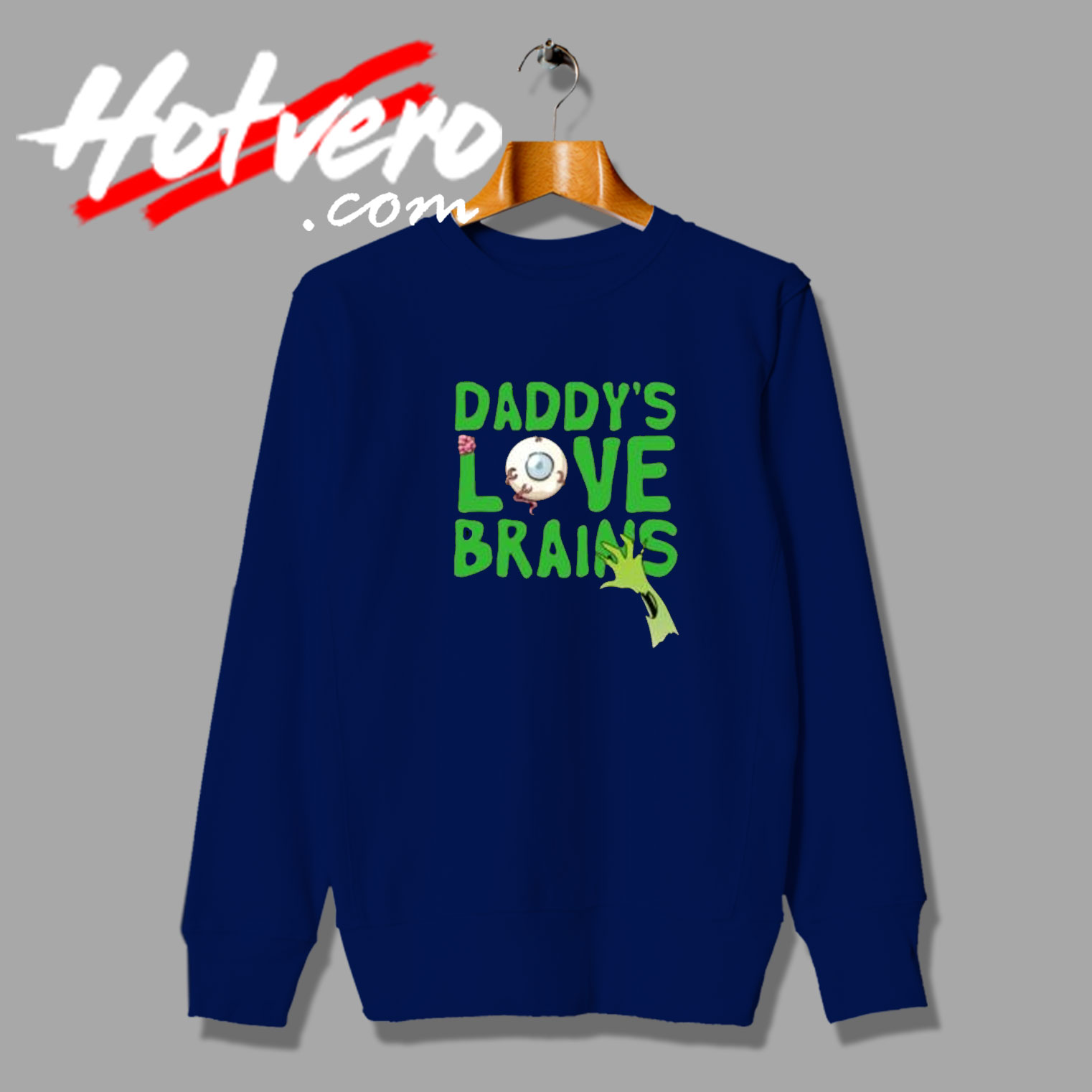 Daddys Love Brains Funny Halloween sweatshirt