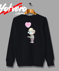 Dahmer Valentines Saying Quote Sweatshirt