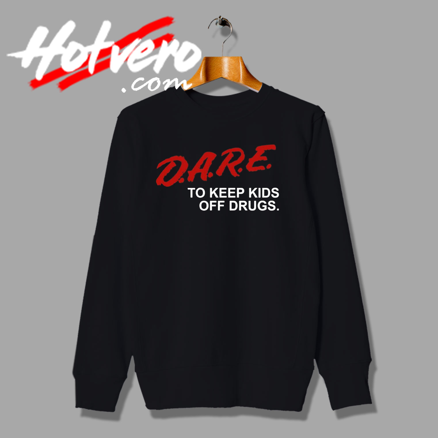 Dare Vintage Quote Sweatshirt