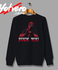 Deadpool Love You Comedy Sweatshirt