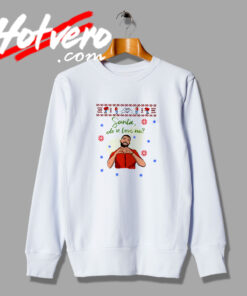 Drake hotline bling Christmas Ugly Costume Sweatshirt