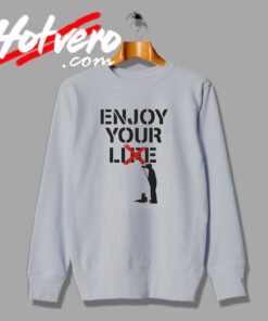 Enjoy Your Lie Vintage Style Sweatshirt