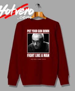 Fight Like a Man Gift Sweatshirt