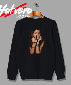 Fuck Rihanna Middle Finger Sweatshirt